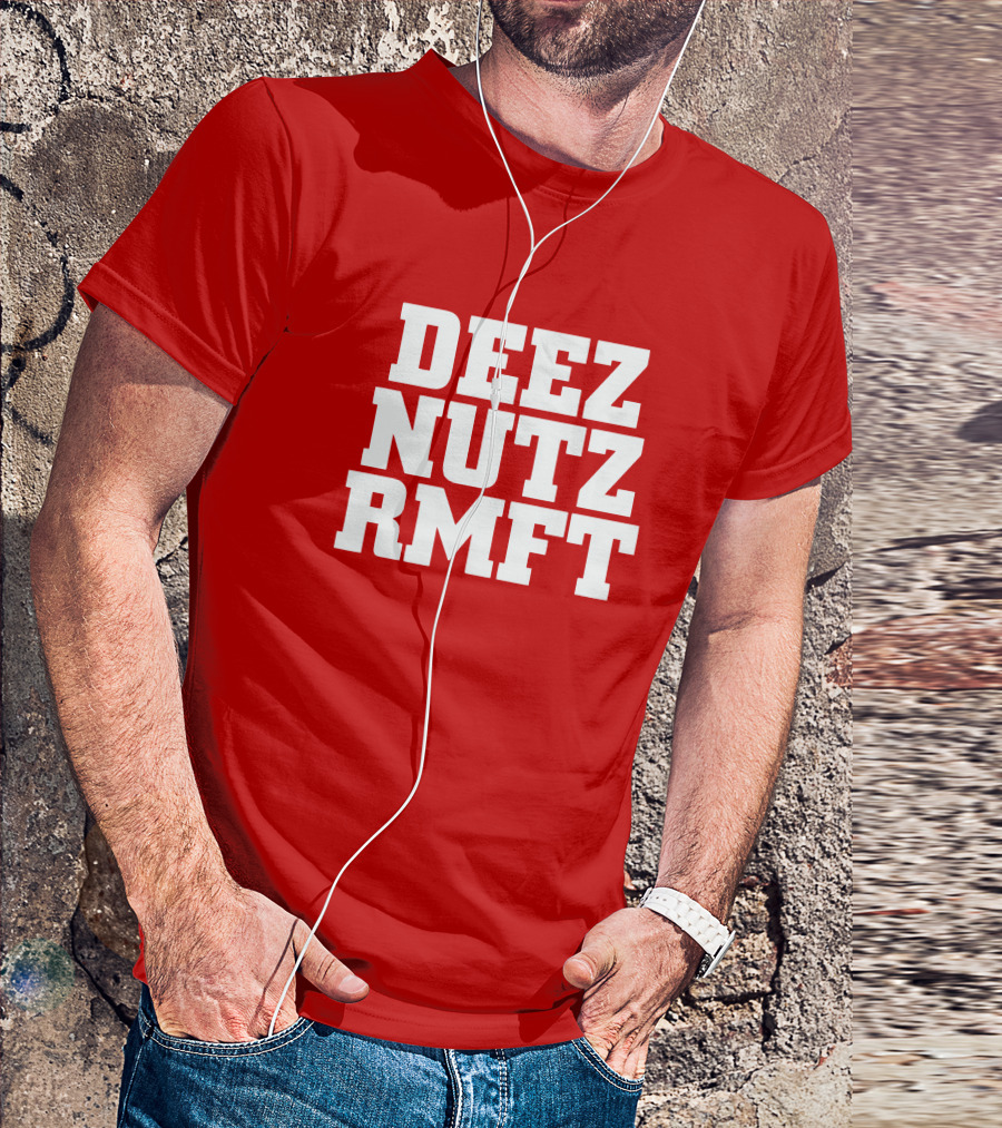 Deez Nutz RMFT Joke Phrase Bold Text T-Shirt