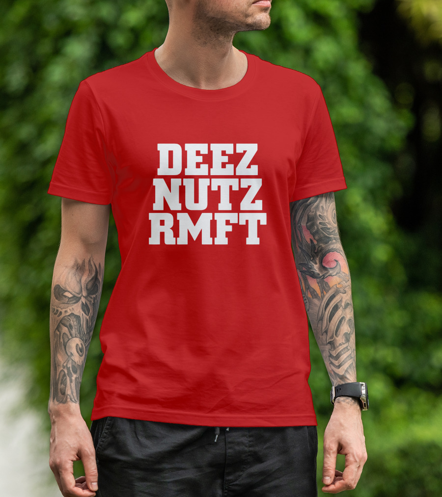 Deez Nutz RMFT Joke Phrase Bold Text T-Shirt