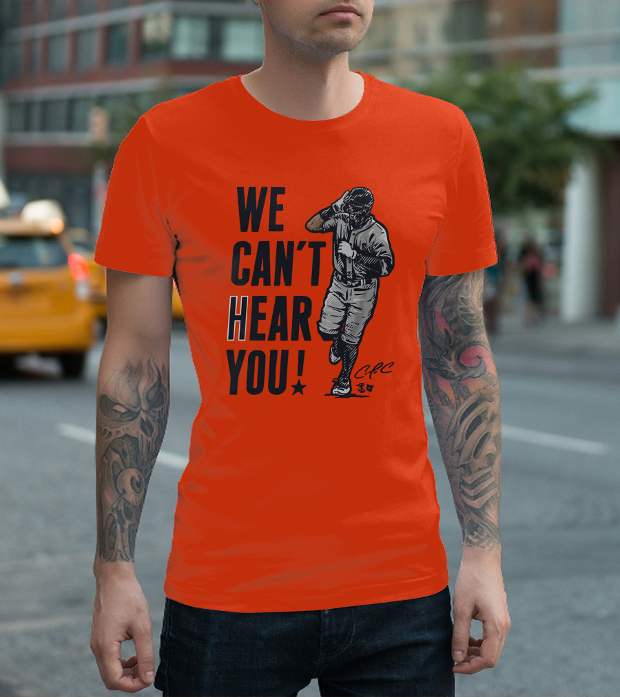 We Can't Hear You Baseball Celebration CFC 37 T-Shirt