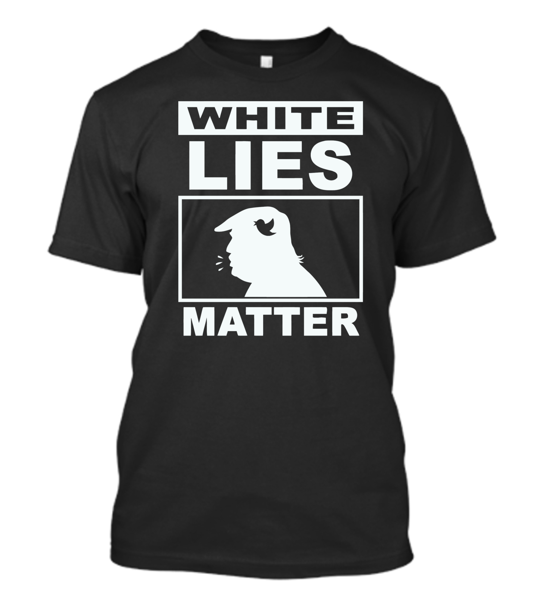White Lies Matter Trump Parody Silhouette With Bird T-Shirt