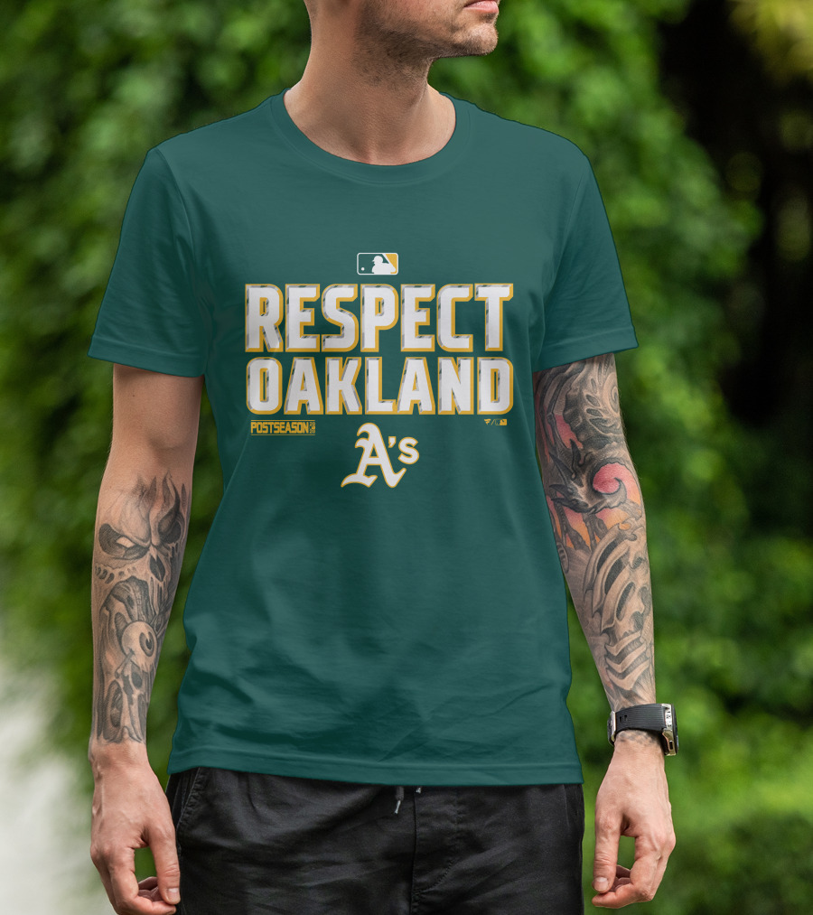 RESPECT OAKLAND A'S POSTSEASON MLB T-Shirt