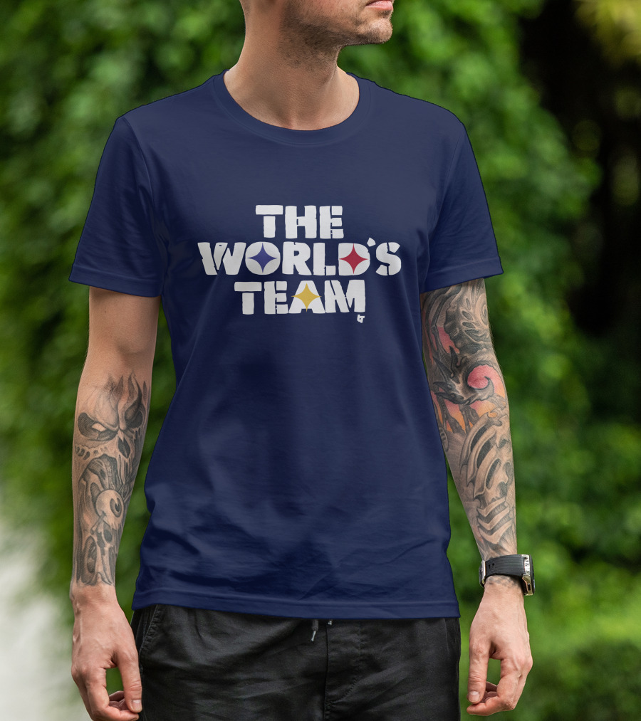 The World's Team Pittsburgh Steelers T-Shirt