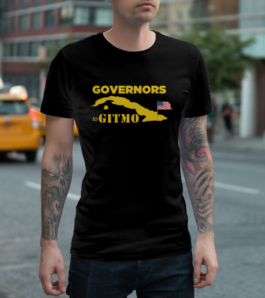 GOVERNORS TO GITMO Cuba Map American Flag T-Shirt