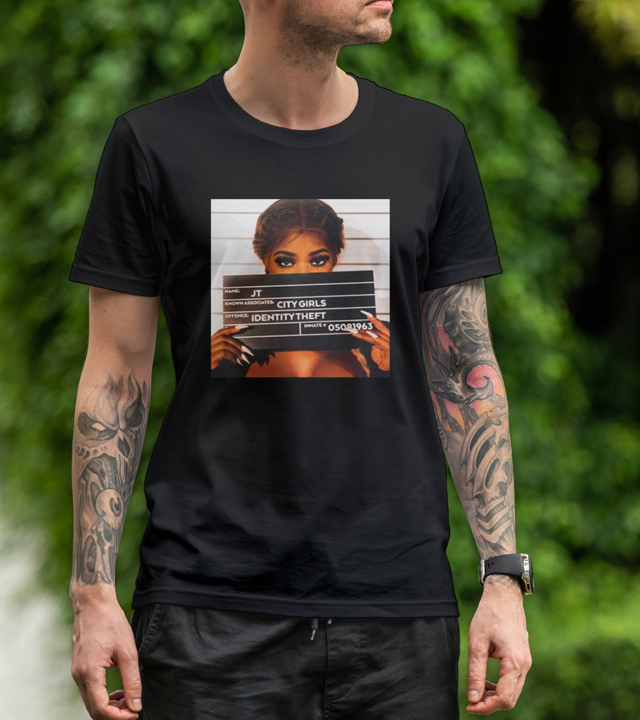 JT Identity Theft Mugshot City Girls T-Shirt