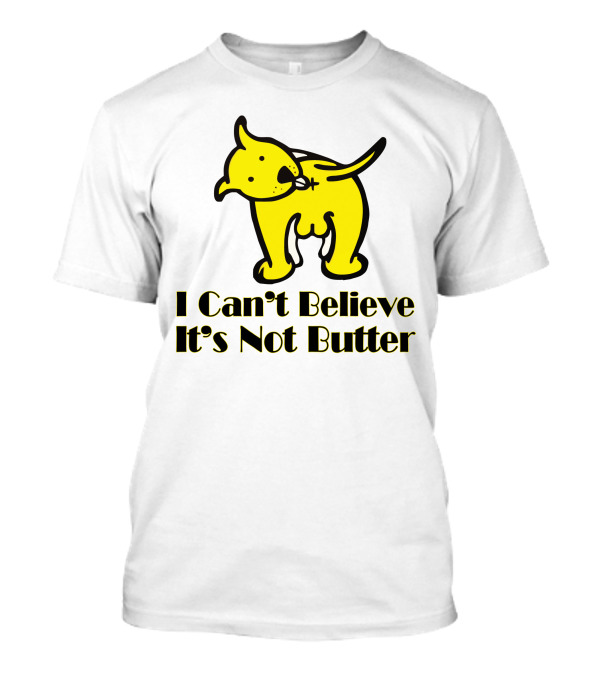 I Can't Believe It's Not Butter Yellow Dog T-Shirt