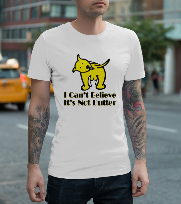 I Can't Believe It's Not Butter Yellow Dog T-Shirt