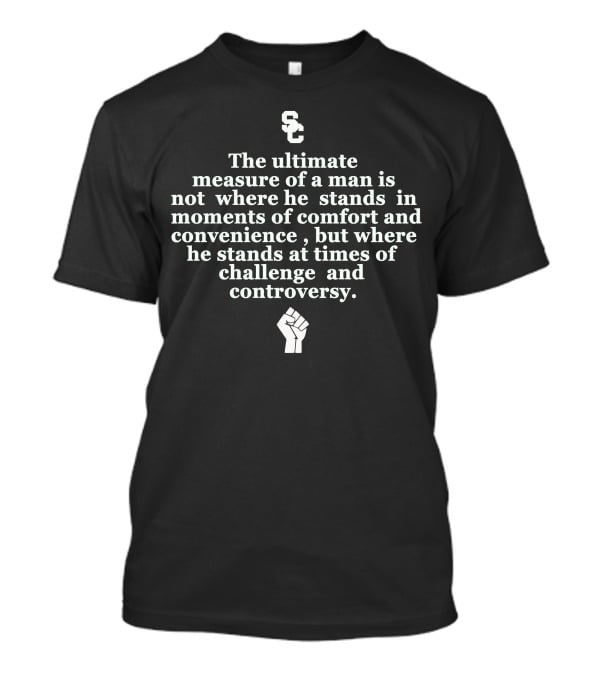 SC The Ultimate Measure Of A Man Challenge And Controversy T-Shirt