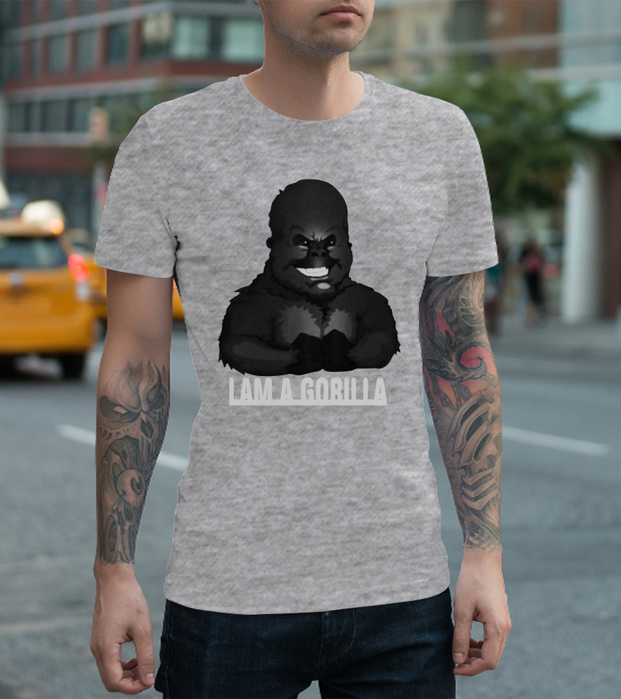 IAM A GORILLA T-Shirt
