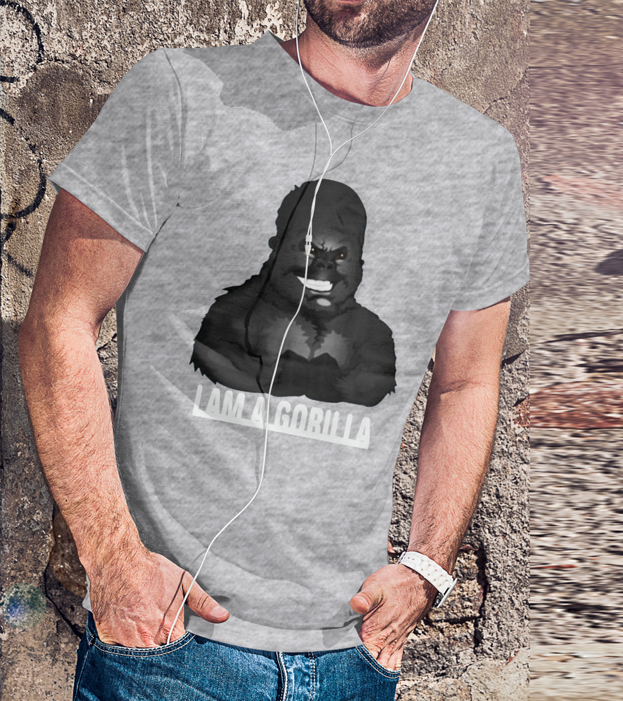 IAM A GORILLA T-Shirt