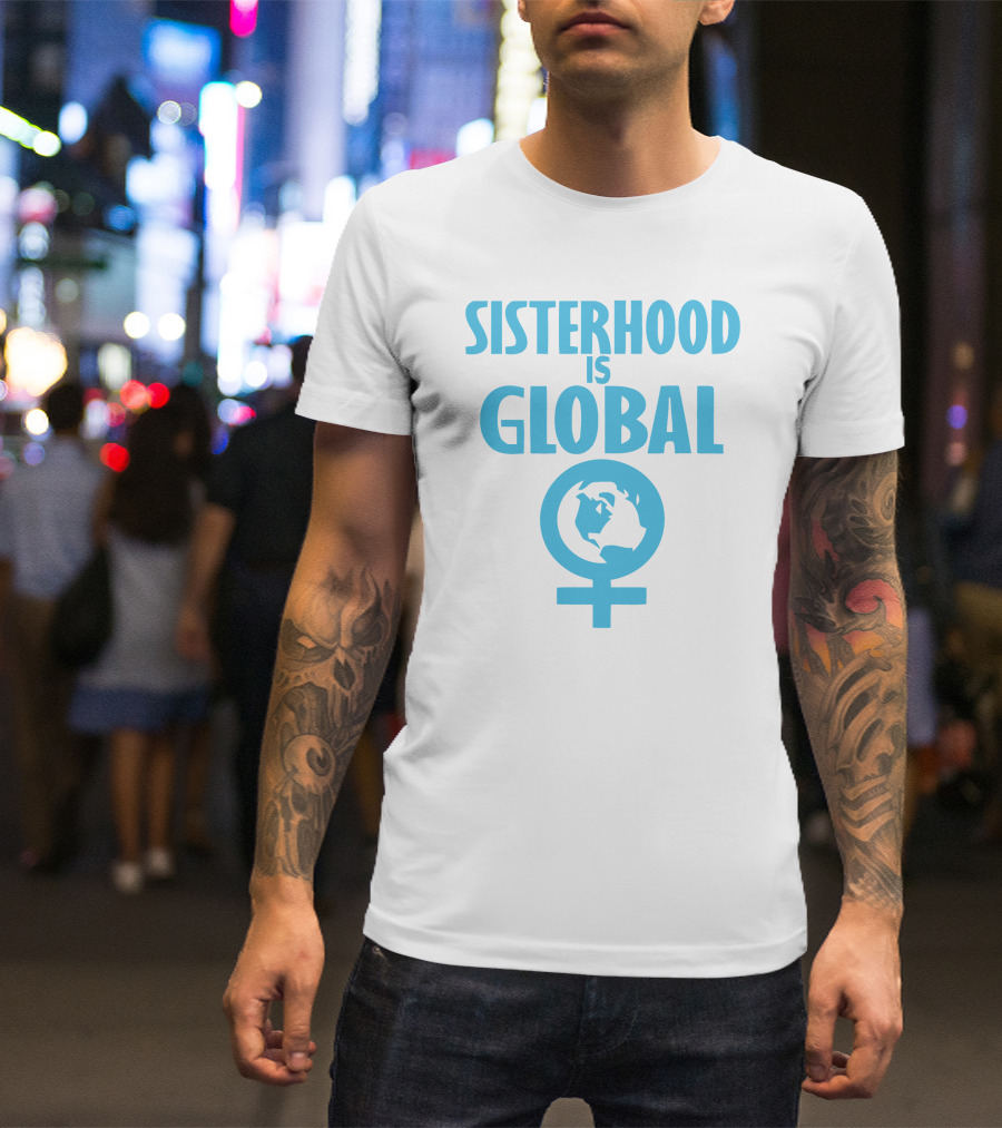 Sisterhood Is Global Feminist Symbol Earth And Venus T-Shirt