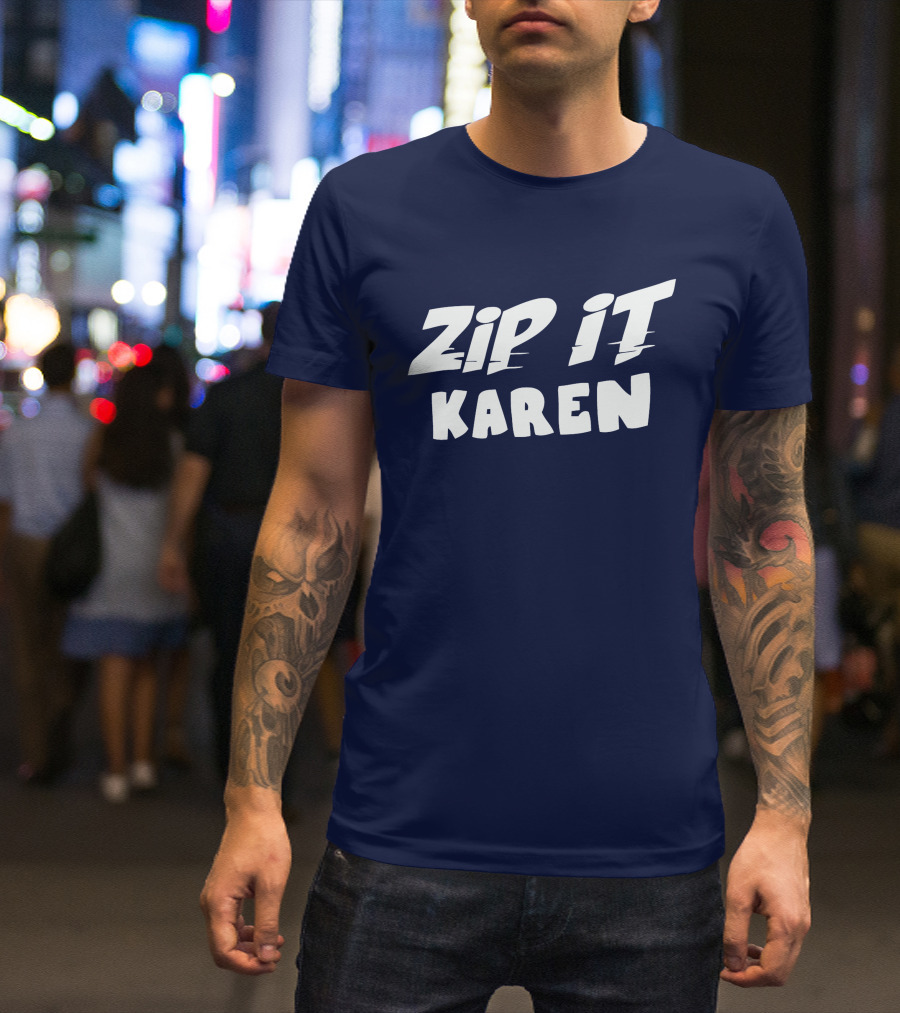 ZIP IT KAREN T-Shirt