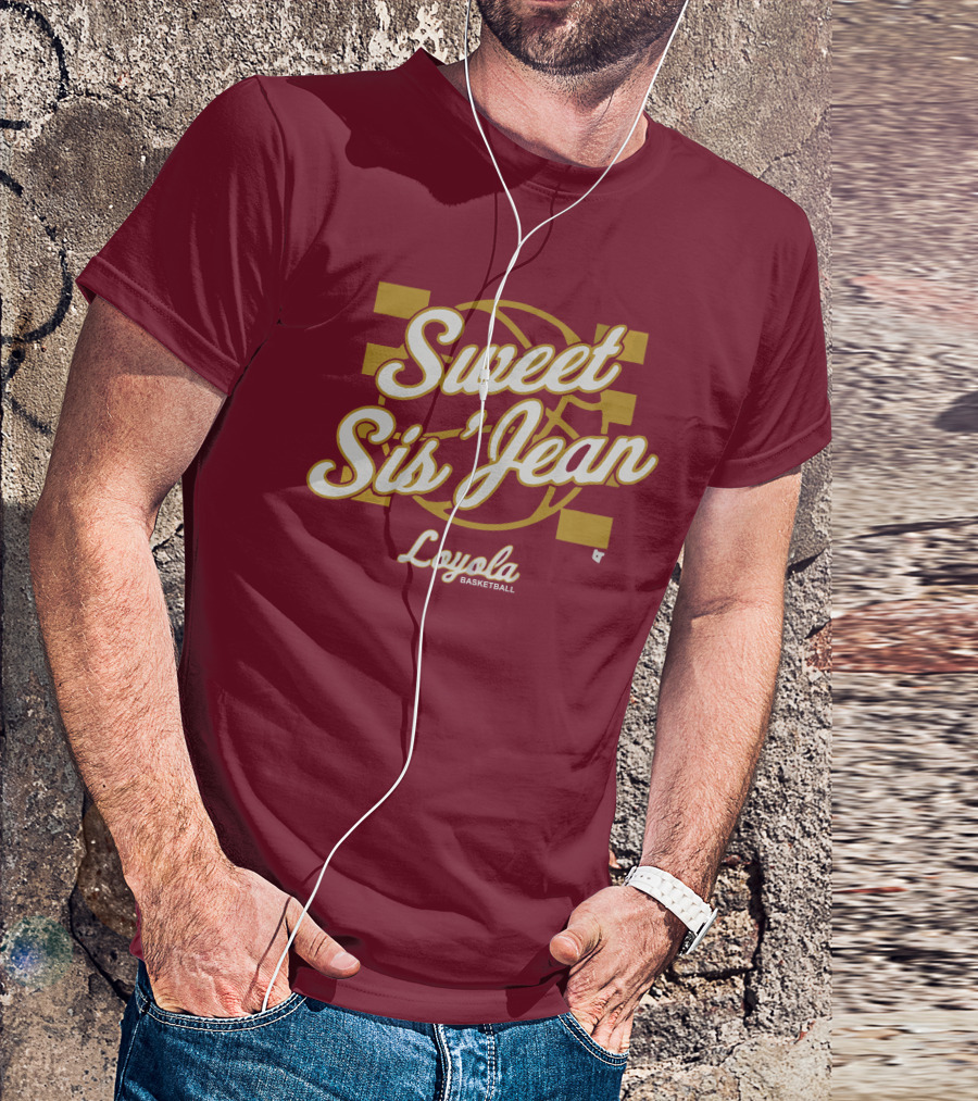 Sweet Sis' Jean Loyola Basketball T-Shirt