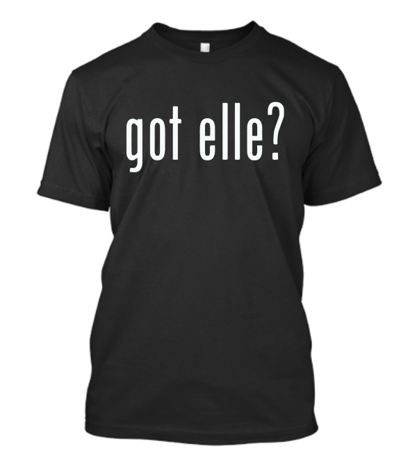 Got Elle Question Mark T-Shirt