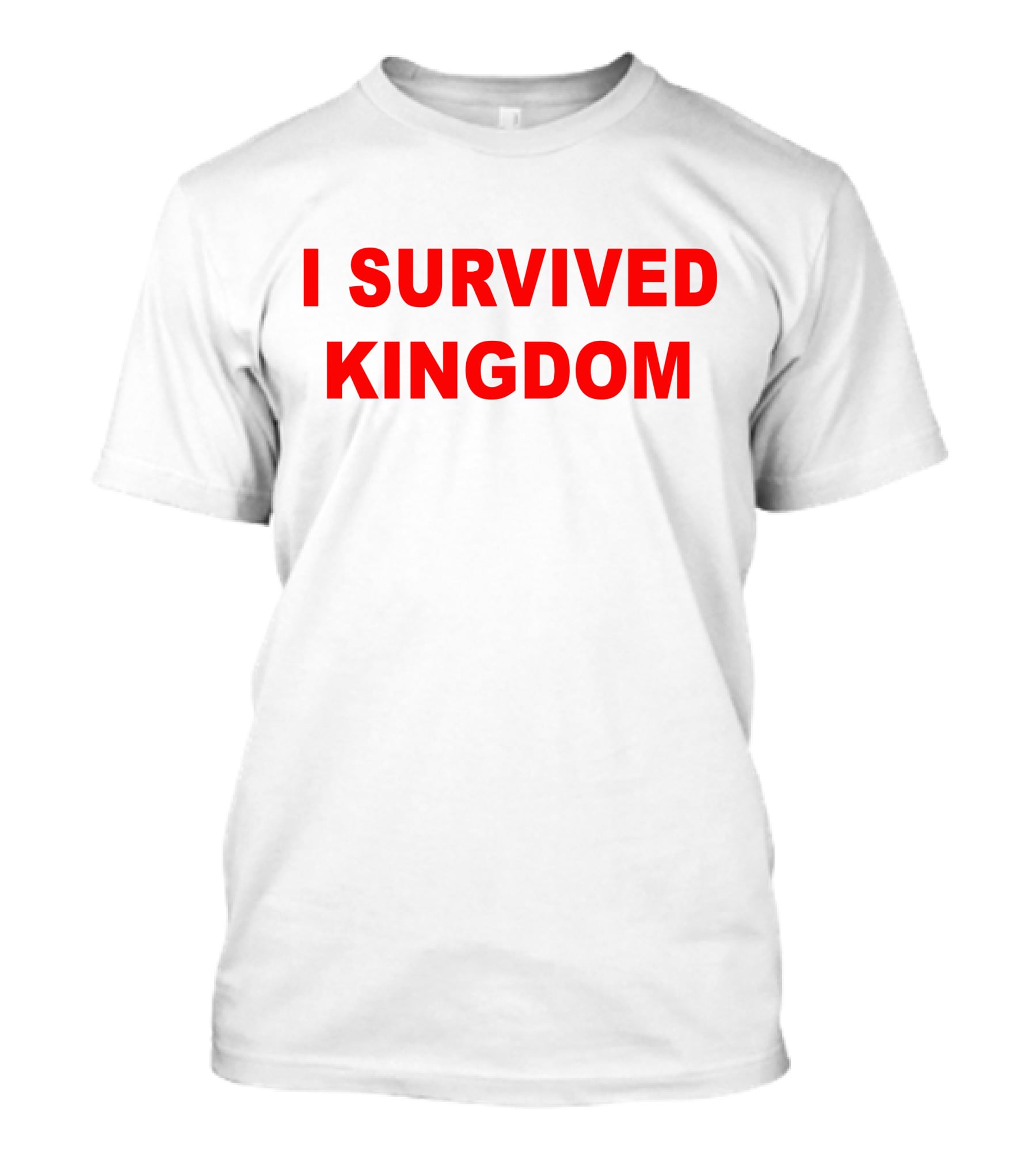 I Survived Kingdom Red T-Shirt