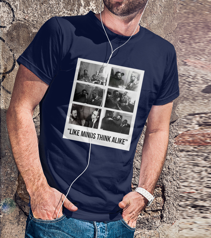 Colin Kaepernick Fidel Castro Like Minds Think Alike T-Shirt