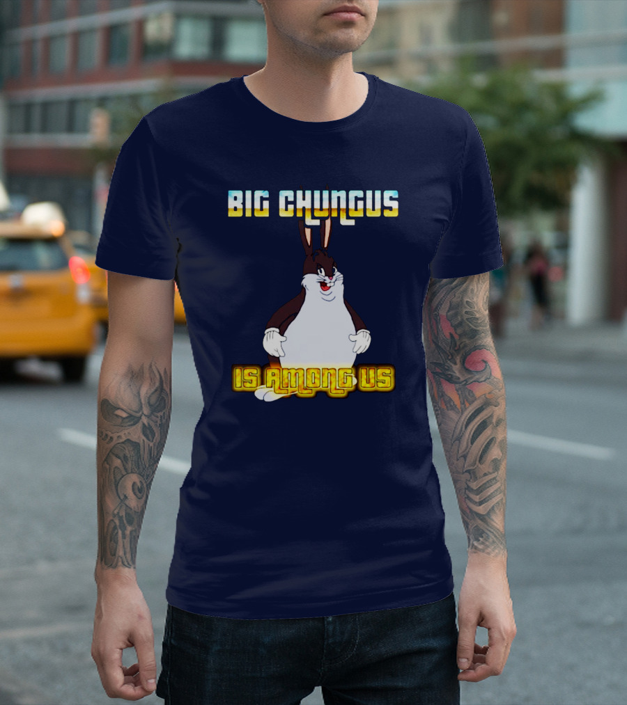 Big Chungus Among Us Meme Crossover T-Shirt