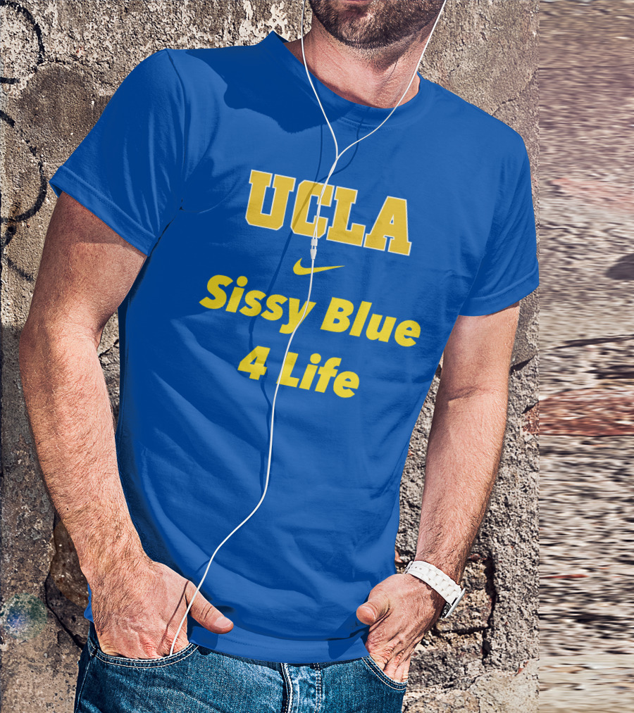 UCLA Sissy Blue 4 Life T-Shirt