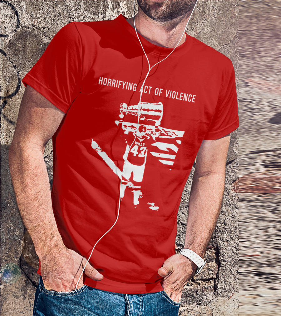 Horrifying Act Of Violence Willy 43 Trophy T-Shirt