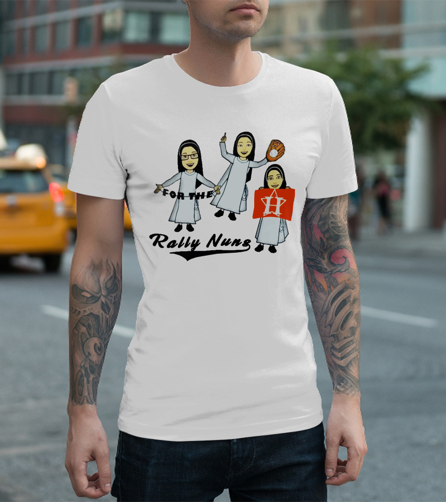 Rally Nuns For The Houston Astros Baseball Fan Spirit T-Shirt