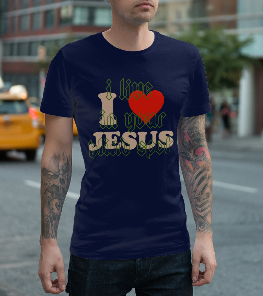 i live in your blind spot JESUS T-Shirt