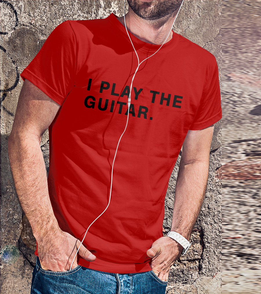 I Play The Guitar Bold Red T-Shirt