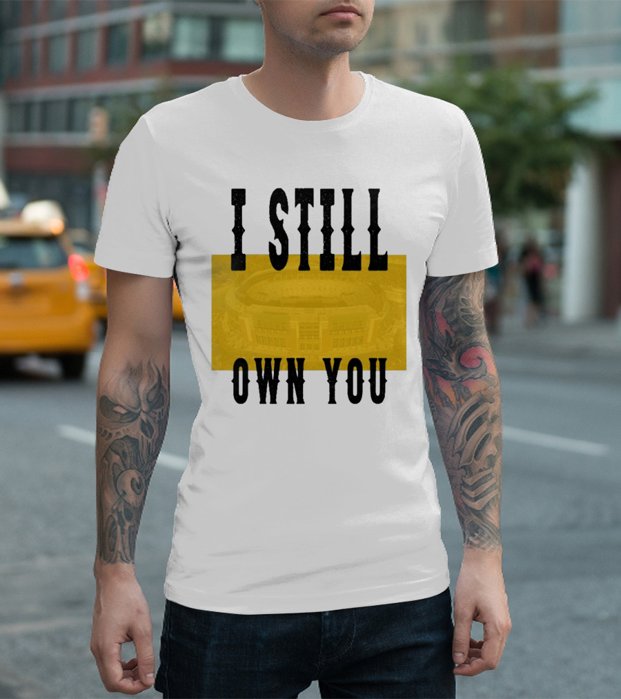 I Still Own You Green Bay Packers Stadium Highlight T-Shirt