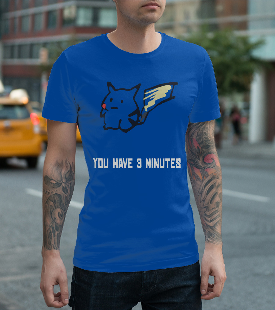 You Have 3 Minutes Pikachu Inspired Joke T-Shirt