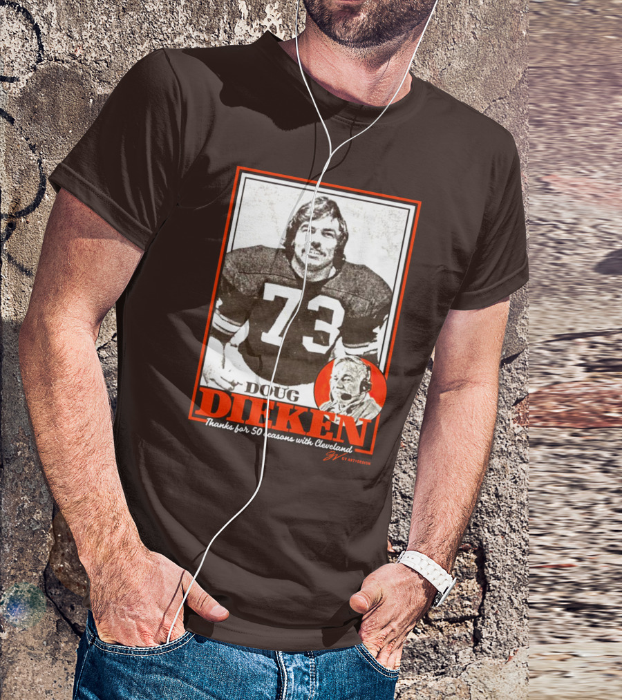 Doug Dieken 50 Seasons With Cleveland Football Number 73 Honors T-Shirt