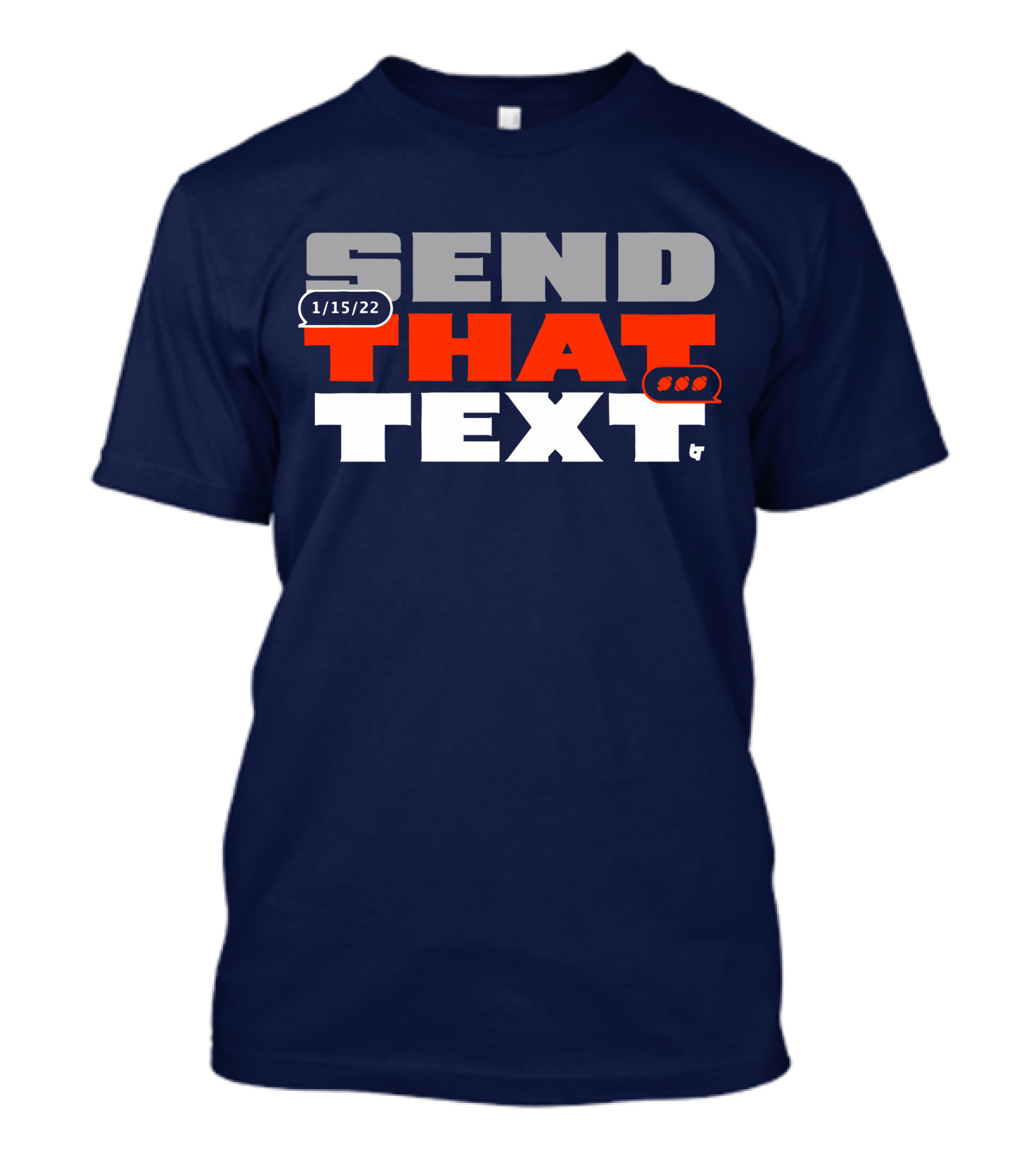 Cincinnati Send That Text 1/15/22 T-Shirt