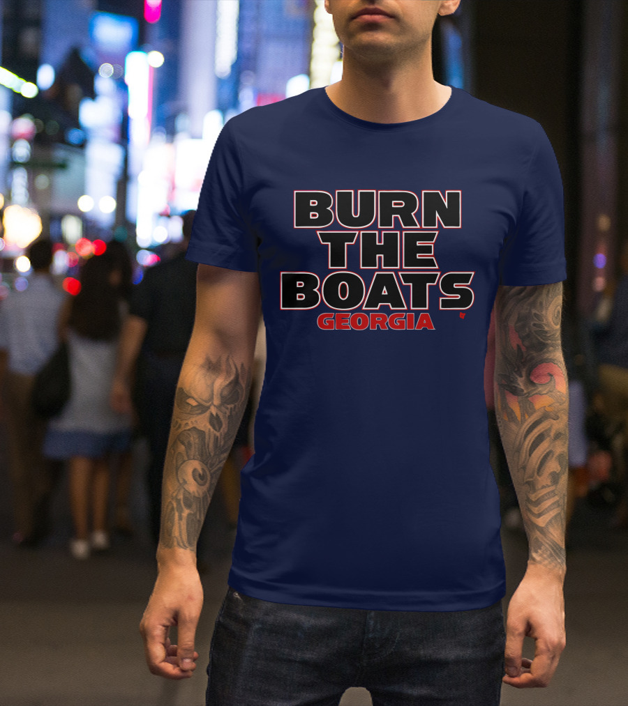 Burn The Boats Georgia Football T-Shirt