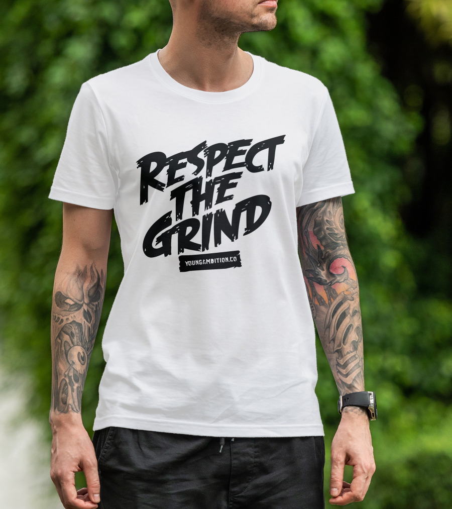 Respect The Grind YoungAmbition.co T-Shirt