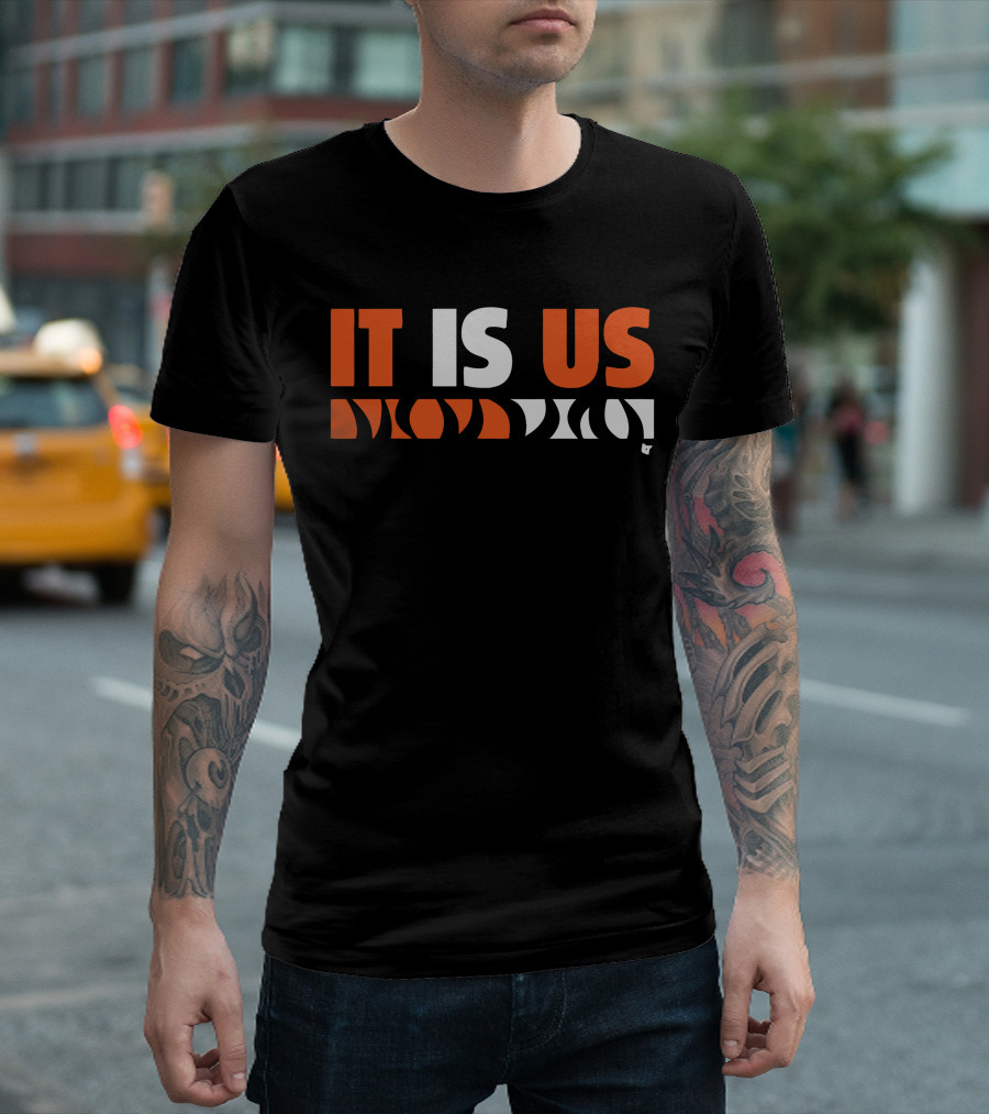 Cincinnati It Is Us T-Shirt