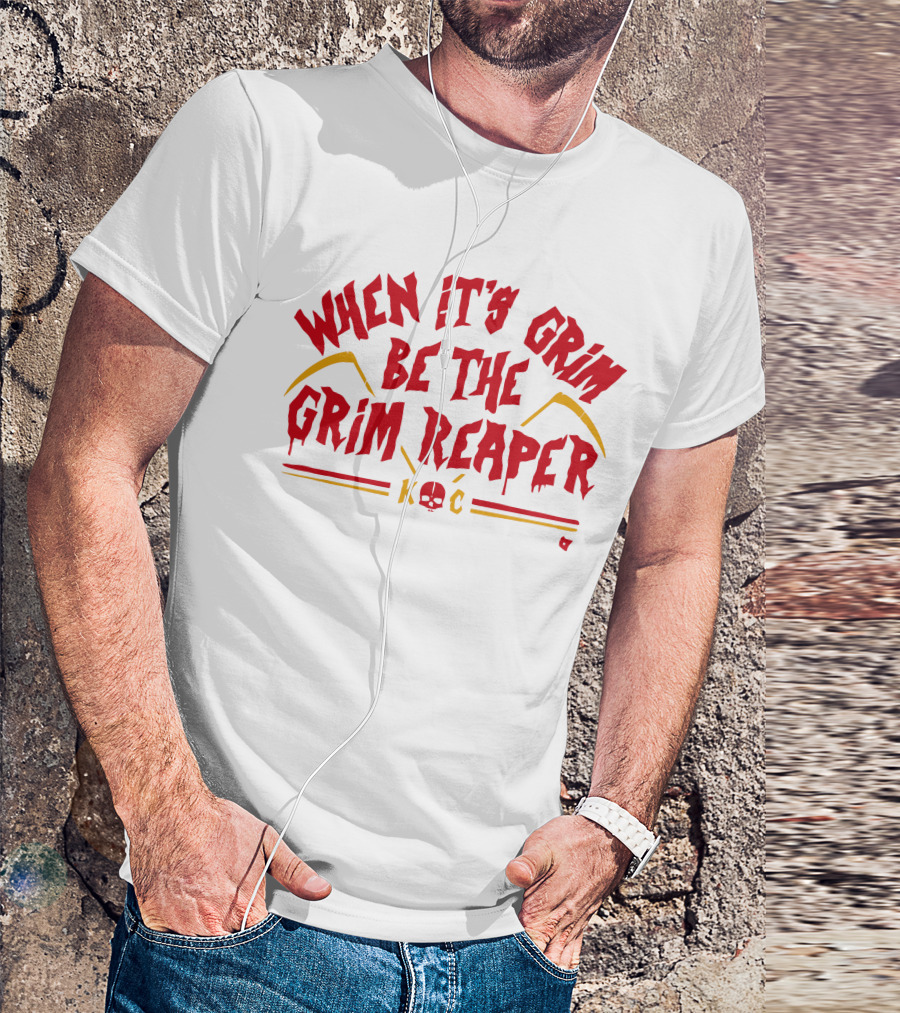 When It's Grim Be The Grim Reaper K C Red And Yellow Scythes T-Shirt