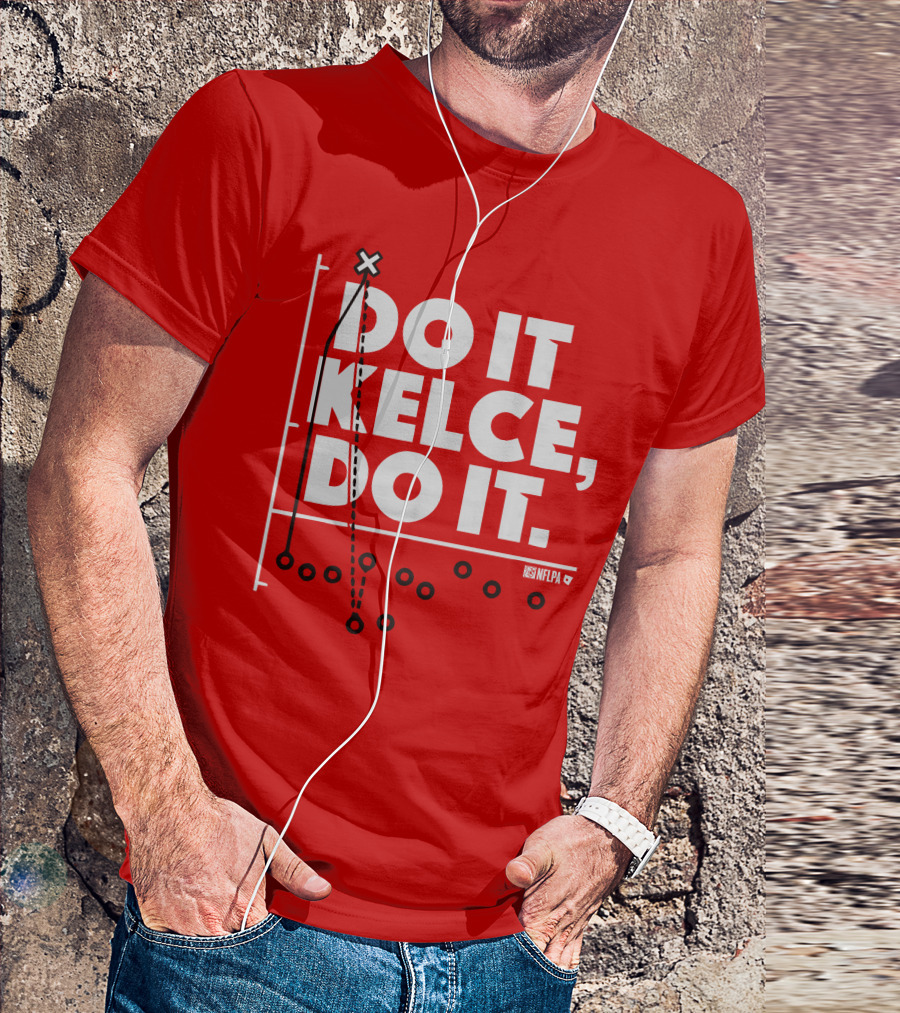 Do It Kelce Do It NFLPA Football Play T-Shirt