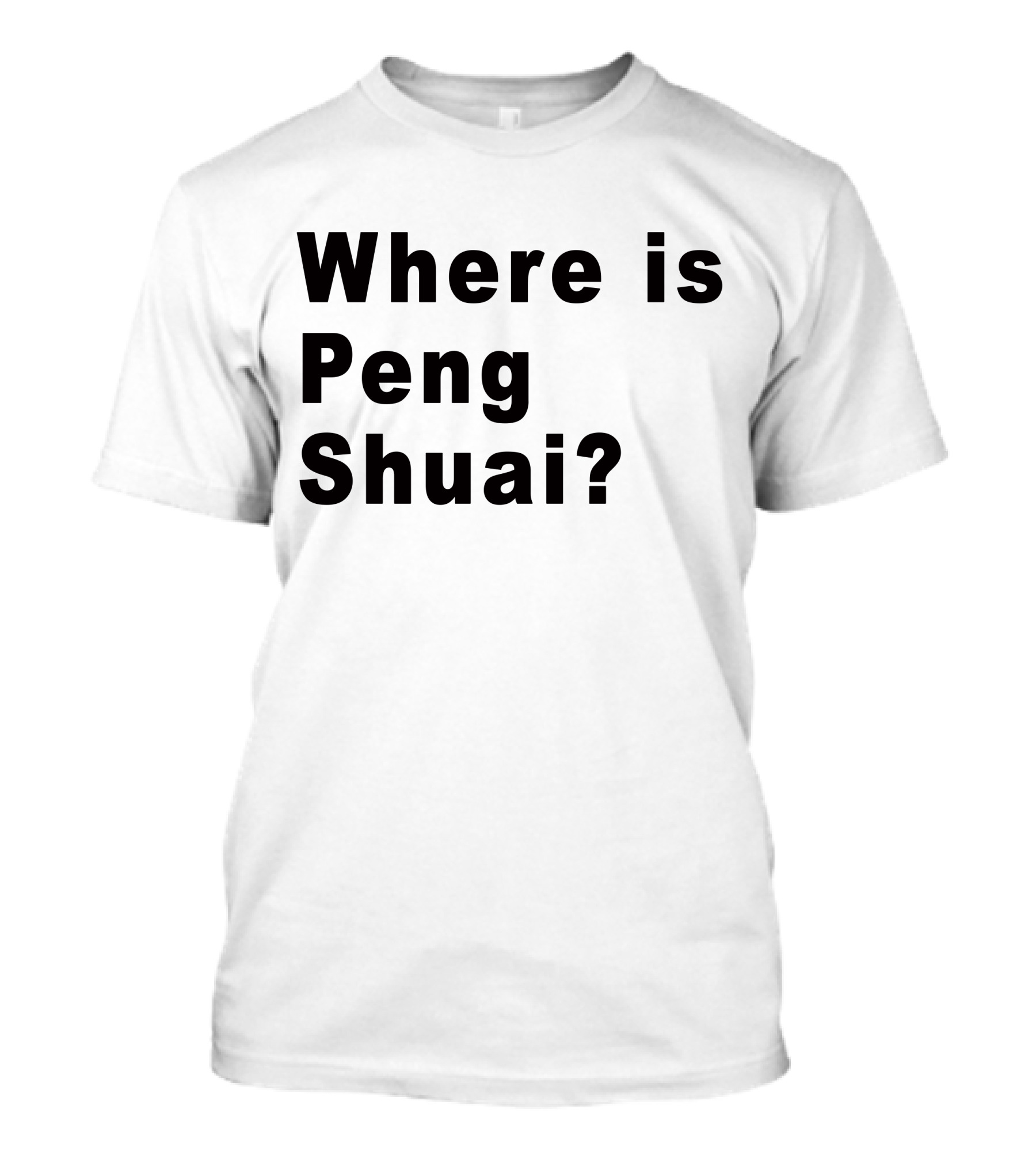 Where Is Peng Shuai Question T-Shirt