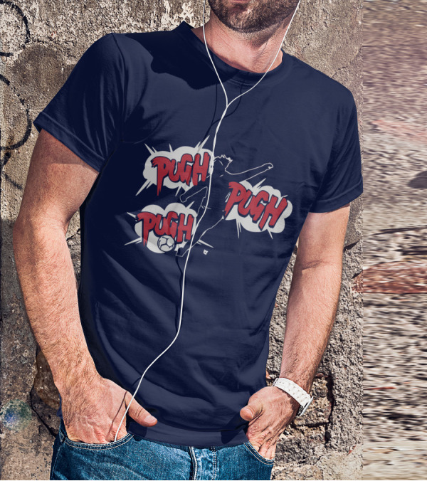 Pugh Pugh Pugh Soccer T-Shirt