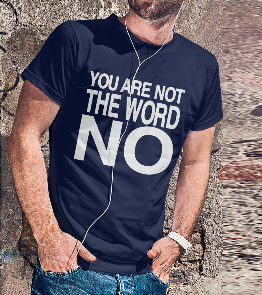 YOU ARE NOT THE WORD NO JOHN SKYLER T-Shirt