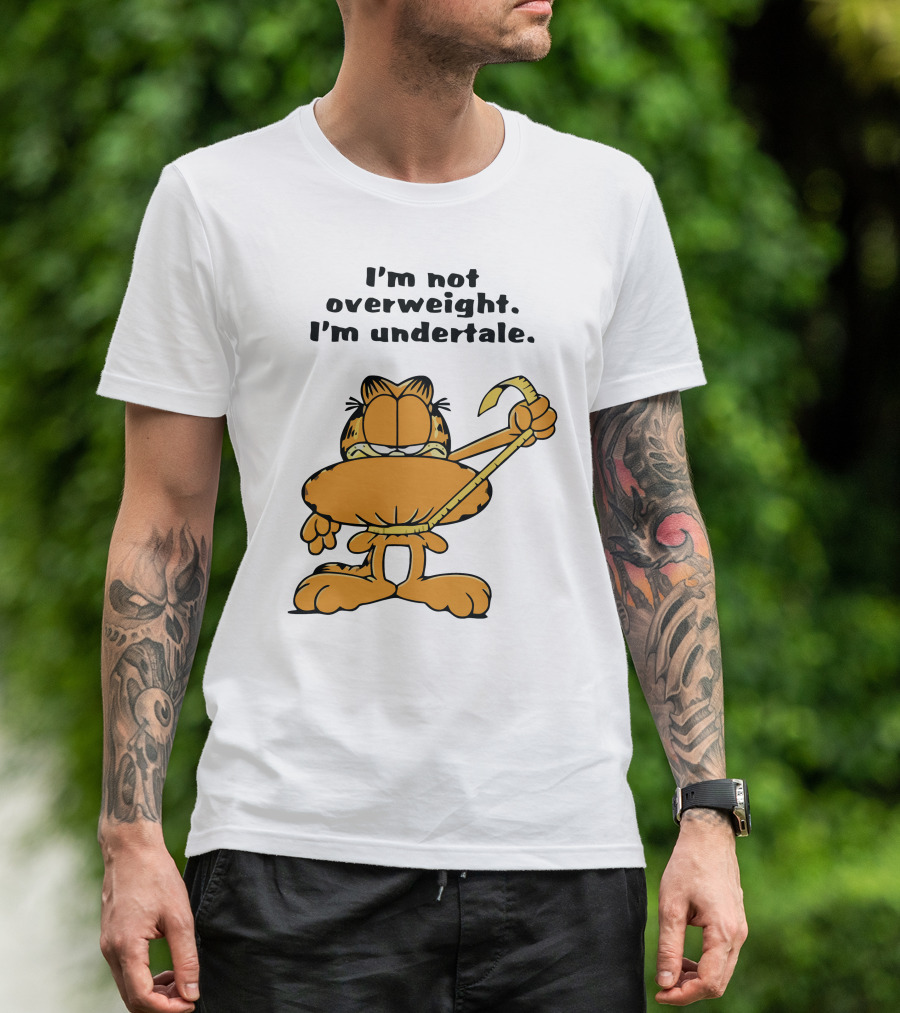 I'm Not Overweight I'm Undertale Garfield Image T-Shirt