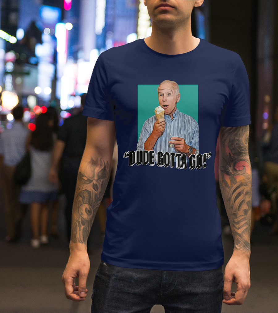 Dude Gotta Go Ice Cream Reaction T-Shirt
