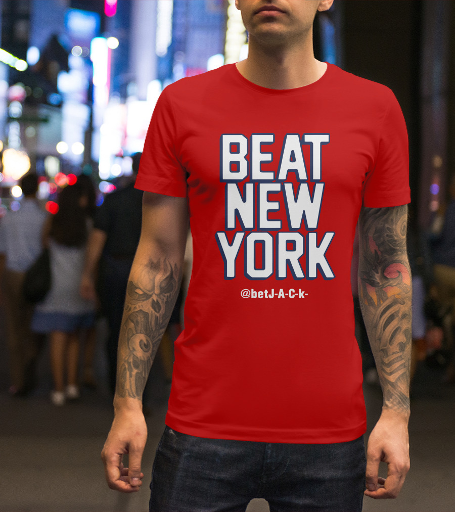 Beat New York @betJ-A-C-k- T-Shirt