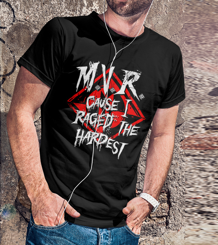 MVR Cause I Raged The Hardest Gaming Rage Red Diamond T-Shirt