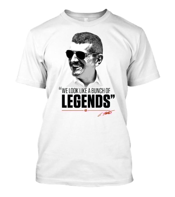 Legends We Look Like A Bunch Of T-Shirt