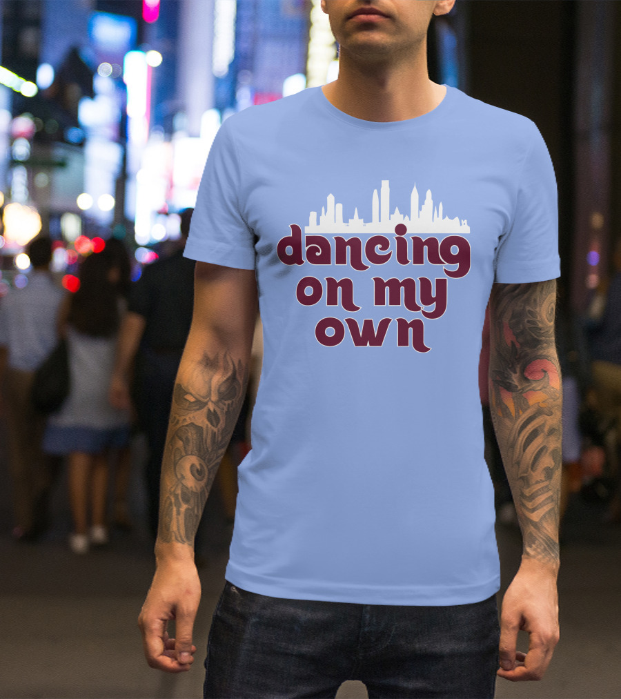 Phillies Dancing On My Own City Skyline T-Shirt