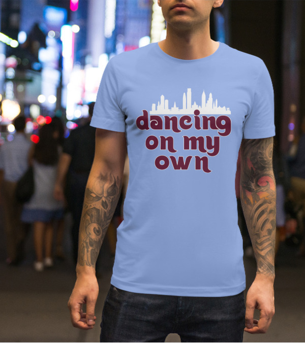 Phillies Dancing On My Own City Skyline T-Shirt