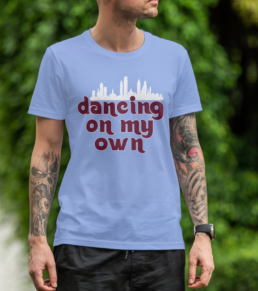 Phillies Dancing On My Own City Skyline T-Shirt