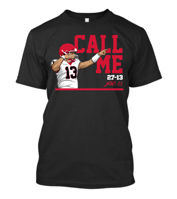 Call Me Stetson Bennett 27-13 Player Number 13 Football T-Shirt
