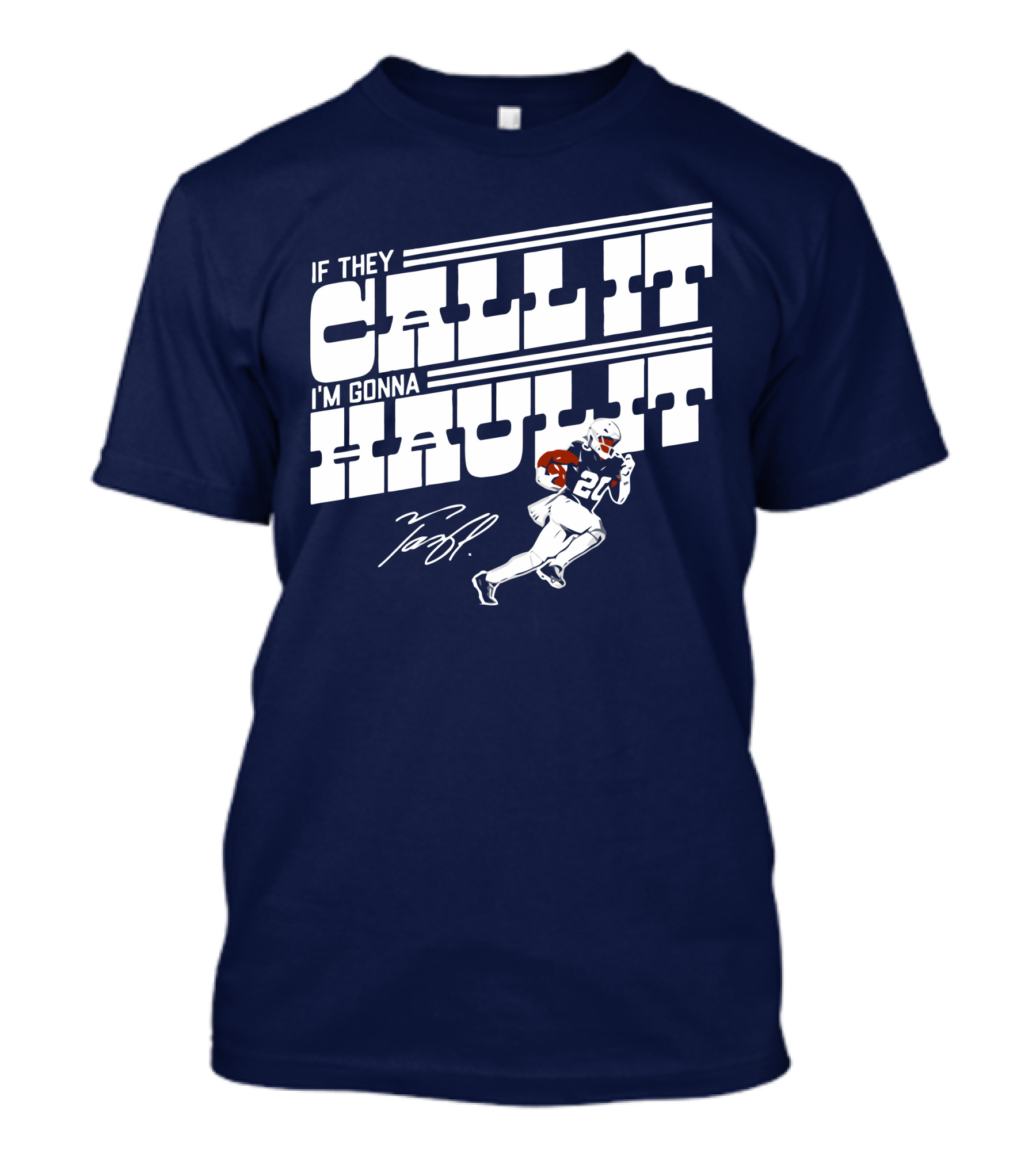 Tony Pollard If They Call It I'm Gonna Haul It 20 T-Shirt
