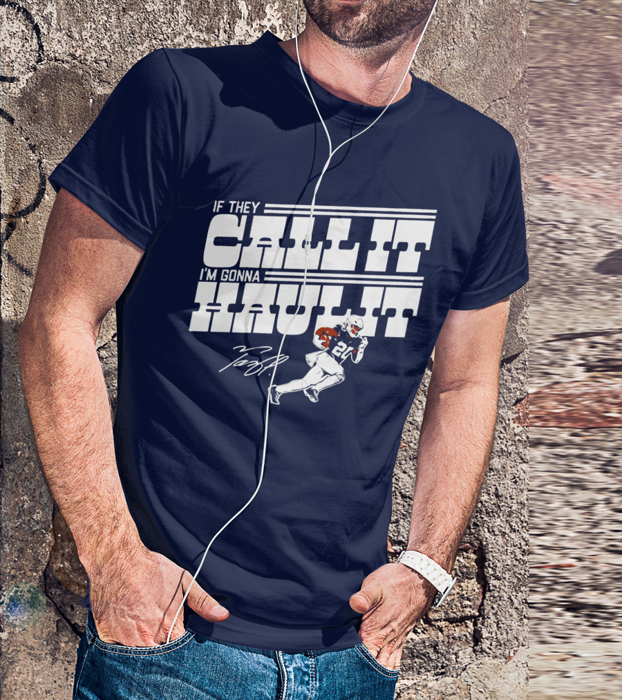 Tony Pollard If They Call It I'm Gonna Haul It 20 T-Shirt