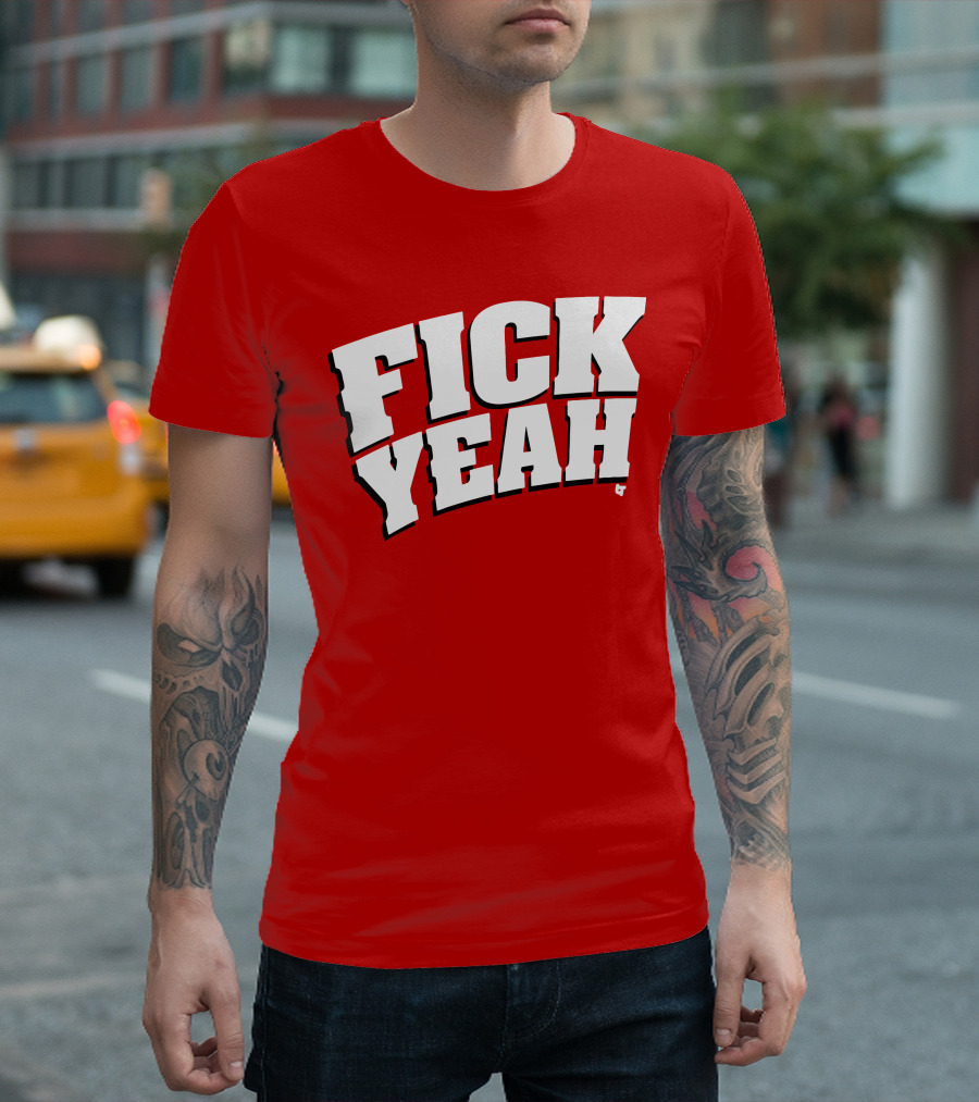 Fick Yeah Bold Red T-Shirt