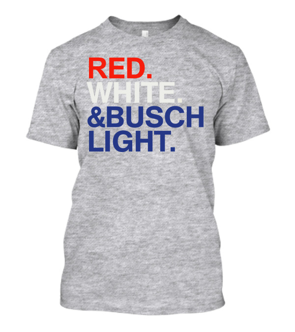 Rodney Davis Red White And Busch Light T-Shirt